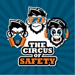 Podcast thumbnail for The Circus of Safety VideoCast