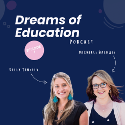 Podcast thumbnail for Dreams of Education Podcast