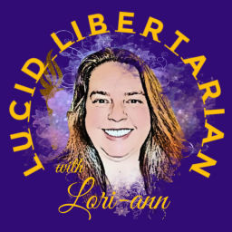 Podcast thumbnail for Lucid Libertarian