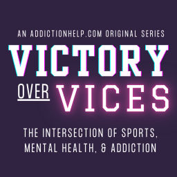 Podcast thumbnail for Victory Over Vices: The Intersection of Sports, Mental Health, and Addiction