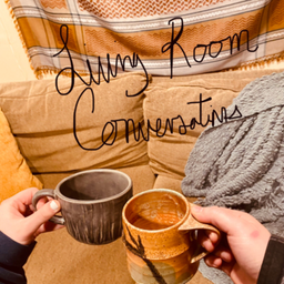 Podcast thumbnail for Living Room Conversations