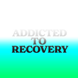 Podcast thumbnail for Addicted to Recovery