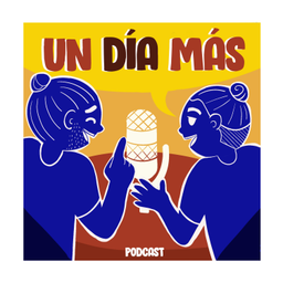 Podcast thumbnail for Un Dia Mas
