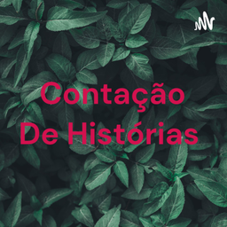 Podcast thumbnail for Contação De Histórias