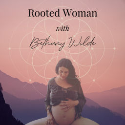Podcast thumbnail for Rooted Woman