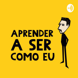 Podcast thumbnail for Aprender a ser como Eu