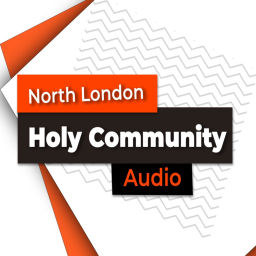 Podcast thumbnail for North London Holy Community