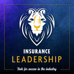 Podcast thumbnail for Insurance Leadership Podcast