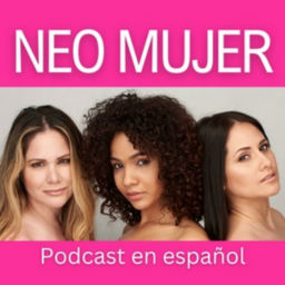 Podcast thumbnail for NEO MUJER USA