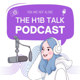 Podcast thumbnail for You Are Not Alone | The H1b Talk Podcast
