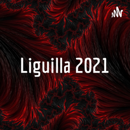 Podcast thumbnail for Liguilla 2021
