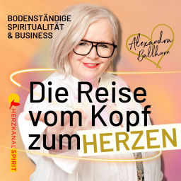 Podcast thumbnail for Herzkanal® Spirit – Die Reise vom Kopf zum Herzen