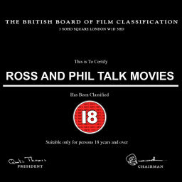 Podcast thumbnail for Ross And Phil Talk Movies