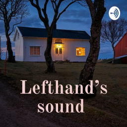 Podcast thumbnail for Lefthand's sound