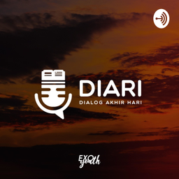 Podcast thumbnail for DIARI | Dialog Akhir Hari