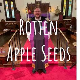 Podcast thumbnail for Rotten Apple Seeds