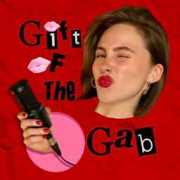 Podcast thumbnail for Gift of the Gab