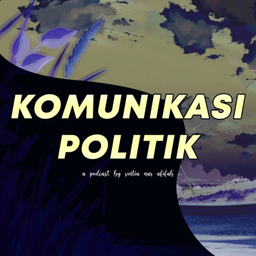 Podcast thumbnail for Komunikasi Politik