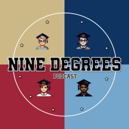 Podcast thumbnail for Nine Degrees Podcast