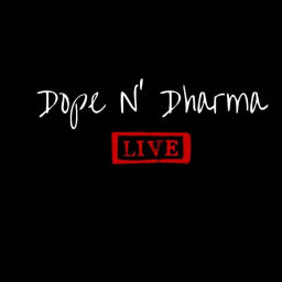 Podcast thumbnail for Dope N' Dharma