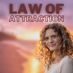 Podcast thumbnail for Law of Attraction