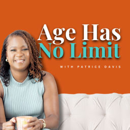 Podcast thumbnail for Age Has No Limit Podcast