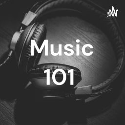Podcast thumbnail for Music 101