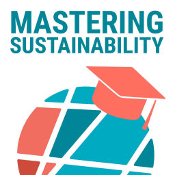 Podcast thumbnail for Mastering Sustainability