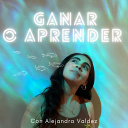 Podcast thumbnail for Ganar o Aprender