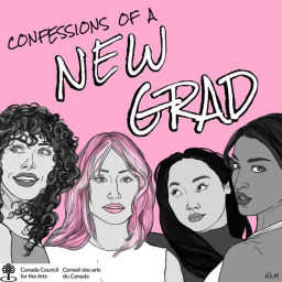 Podcast thumbnail for Confessions of a New Grad