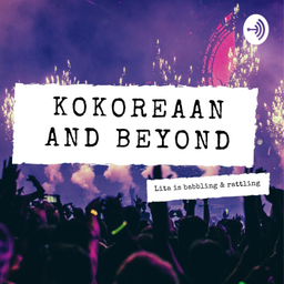 Podcast thumbnail for Ko-Koreaan & Beyond