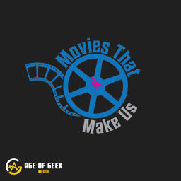 Podcast thumbnail for Movies That Make Us