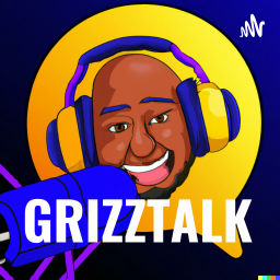 Podcast thumbnail for GRIZZTALK