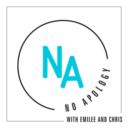 Podcast thumbnail for NO Apology with Emilee and Chris