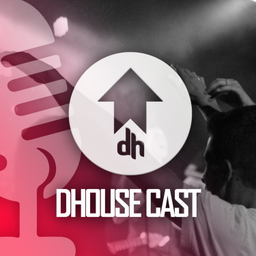 Podcast thumbnail for DhouseCast