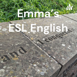 Podcast thumbnail for Emma's ESL English