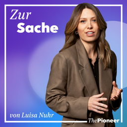 Podcast thumbnail for Zur Sache – von Luisa Nuhr