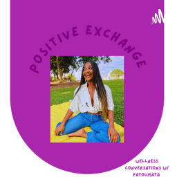 Podcast thumbnail for Positive Exchange