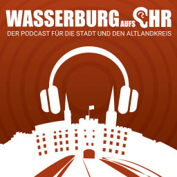 Podcast thumbnail for Wasserburg aufs Ohr