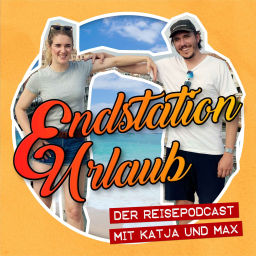 Podcast thumbnail for Endstation Urlaub