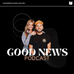 Podcast thumbnail for Good News Podcast