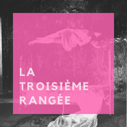 Podcast thumbnail for La Troisième Rangée