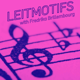 Podcast thumbnail for KCRW Berlin Amplified: Leitmotifs