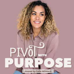 Podcast thumbnail for Pivot with Purpose