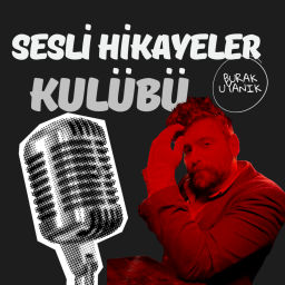 Podcast thumbnail for SESLİ HİKAYELER KULÜBÜ