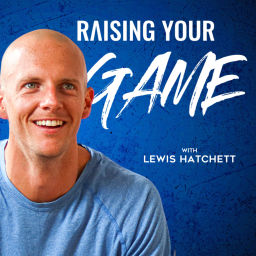 Podcast thumbnail for Raising Your Game