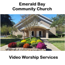 Podcast thumbnail for Emerald Bay Community Church Video