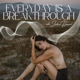 Podcast thumbnail for Everyday Is A Breakthrough