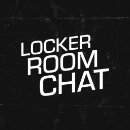 Podcast thumbnail for Locker Room Chat