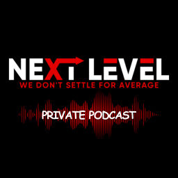 Podcast thumbnail for Next Level Private Podcast